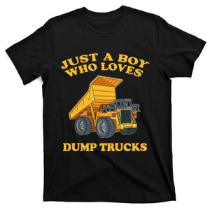 JUST A BOY WHO LOVES DUMP TRUCKS T-Shirt