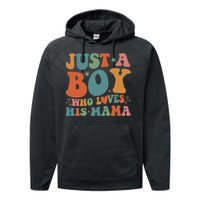 Just A Boy Who Loves His Mama Mother And Son Mothers Day Performance Fleece Hoodie