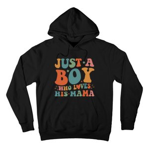 Just A Boy Who Loves His Mama Mother And Son Mothers Day Hoodie