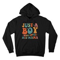 Just A Boy Who Loves His Mama Mother And Son Mothers Day Hoodie