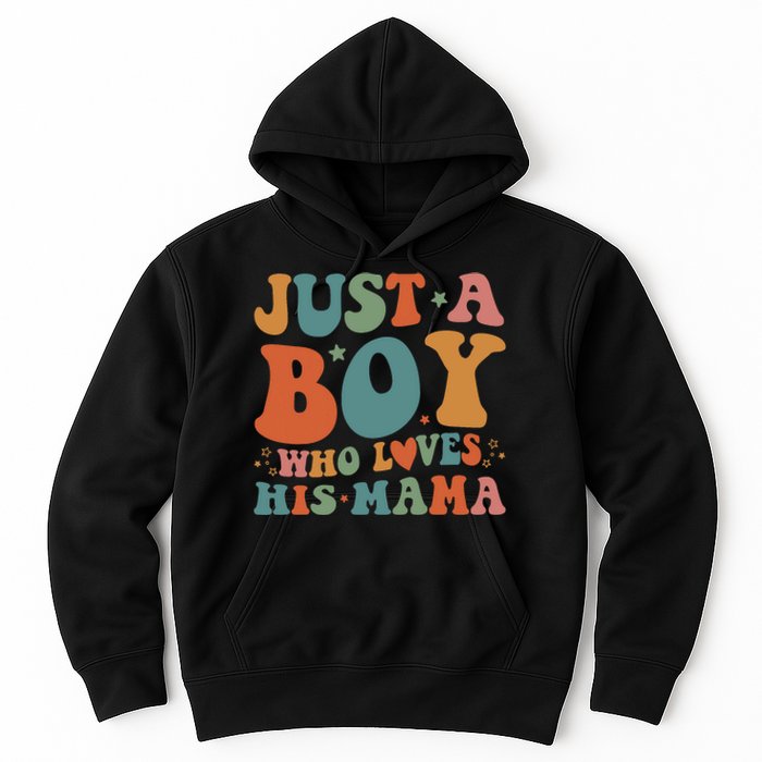 Just A Boy Who Loves His Mama Mother And Son Mothers Day Hoodie