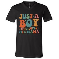 Just A Boy Who Loves His Mama Mother And Son Mothers Day V-Neck T-Shirt