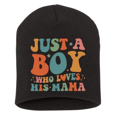 Just A Boy Who Loves His Mama Mother And Son Mothers Day Short Acrylic Beanie