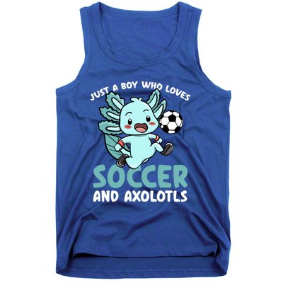 Just A Boy Who Loves Axolotls And Soccer Player Gift Tank Top