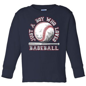 Just A Boy Who Loves Baseball Toddler Long Sleeve Shirt