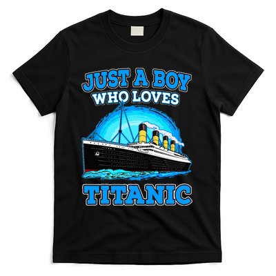 Just A Boy Who Loves Titanic Vintage Ship Titanic Lovers  T-Shirt