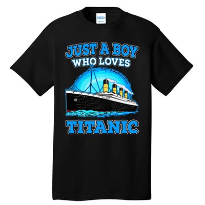 Just A Boy Who Loves Titanic Vintage Ship Titanic Lovers  Tall T-Shirt