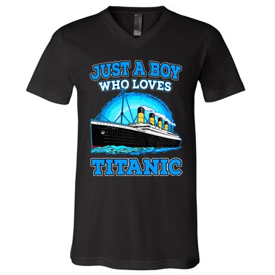 Just A Boy Who Loves Titanic Vintage Ship Titanic Lovers  V-Neck T-Shirt