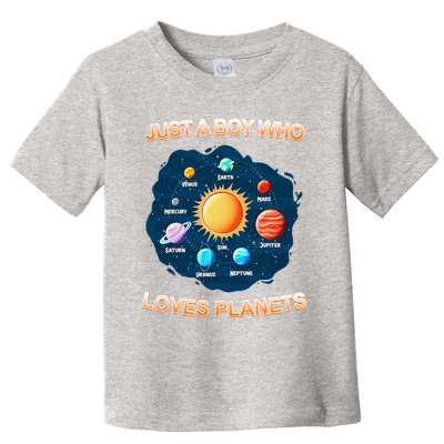 Just A Boy Who Loves Planets Toddler T-Shirt