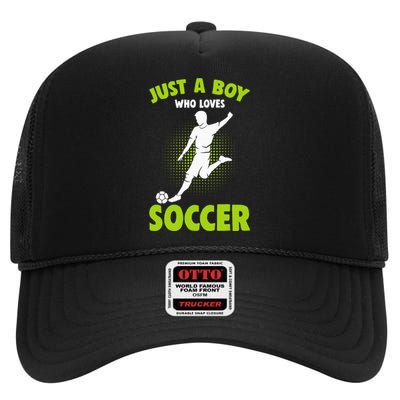 Just A Boy Who Loves Soccer Player Kids High Crown Mesh Back Trucker Hat