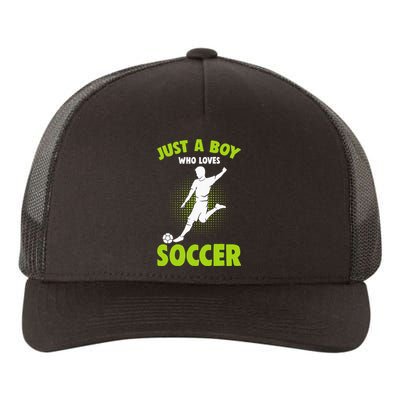 Just A Boy Who Loves Soccer Player Kids Yupoong Adult 5-Panel Trucker Hat