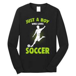 Just A Boy Who Loves Soccer Player Kids Long Sleeve Shirt