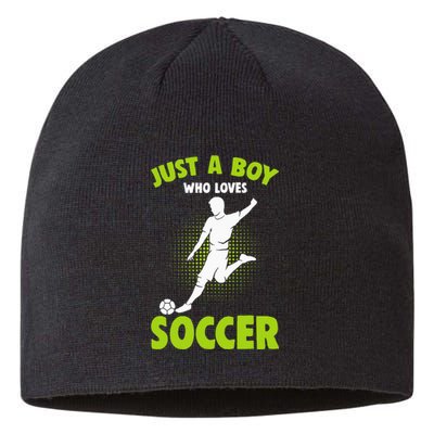 Just A Boy Who Loves Soccer Player Kids Sustainable Beanie