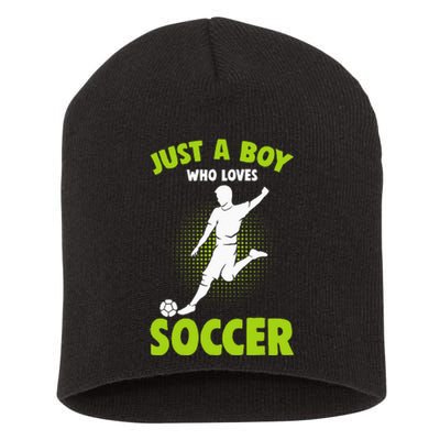 Just A Boy Who Loves Soccer Player Kids Short Acrylic Beanie