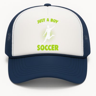 Just A Boy Who Loves Soccer Player Kids Trucker Hat