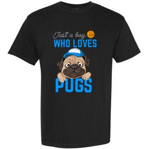 Just A Boy Who Loves Pugs Garment-Dyed Heavyweight T-Shirt