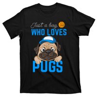 Just A Boy Who Loves Pugs T-Shirt