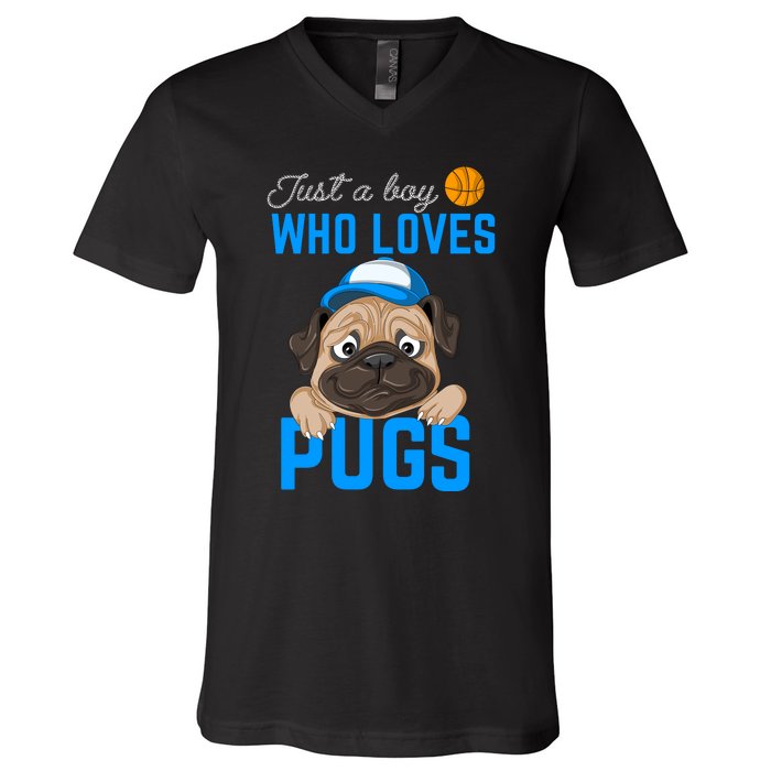 Just A Boy Who Loves Pugs V-Neck T-Shirt