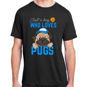 Just A Boy Who Loves Pugs Adult ChromaSoft Performance T-Shirt