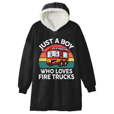 Just A Boy Who Loves Fire Trucks Firefighter Hooded Wearable Blanket