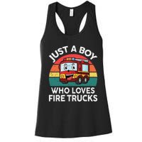 Just A Boy Who Loves Fire Trucks Firefighter Women's Racerback Tank