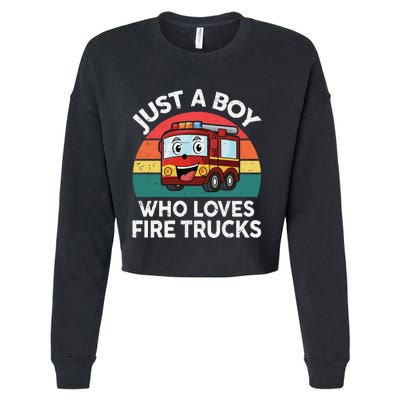 Just A Boy Who Loves Fire Trucks Firefighter Cropped Pullover Crew