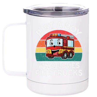 Just A Boy Who Loves Fire Trucks Firefighter 12 oz Stainless Steel Tumbler Cup