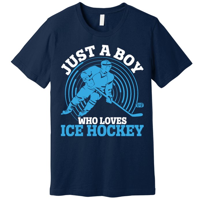 Just A Boy Who Loves Ice Hockey For Hockey Premium T-Shirt