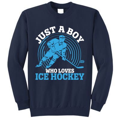 Just A Boy Who Loves Ice Hockey For Hockey Tall Sweatshirt