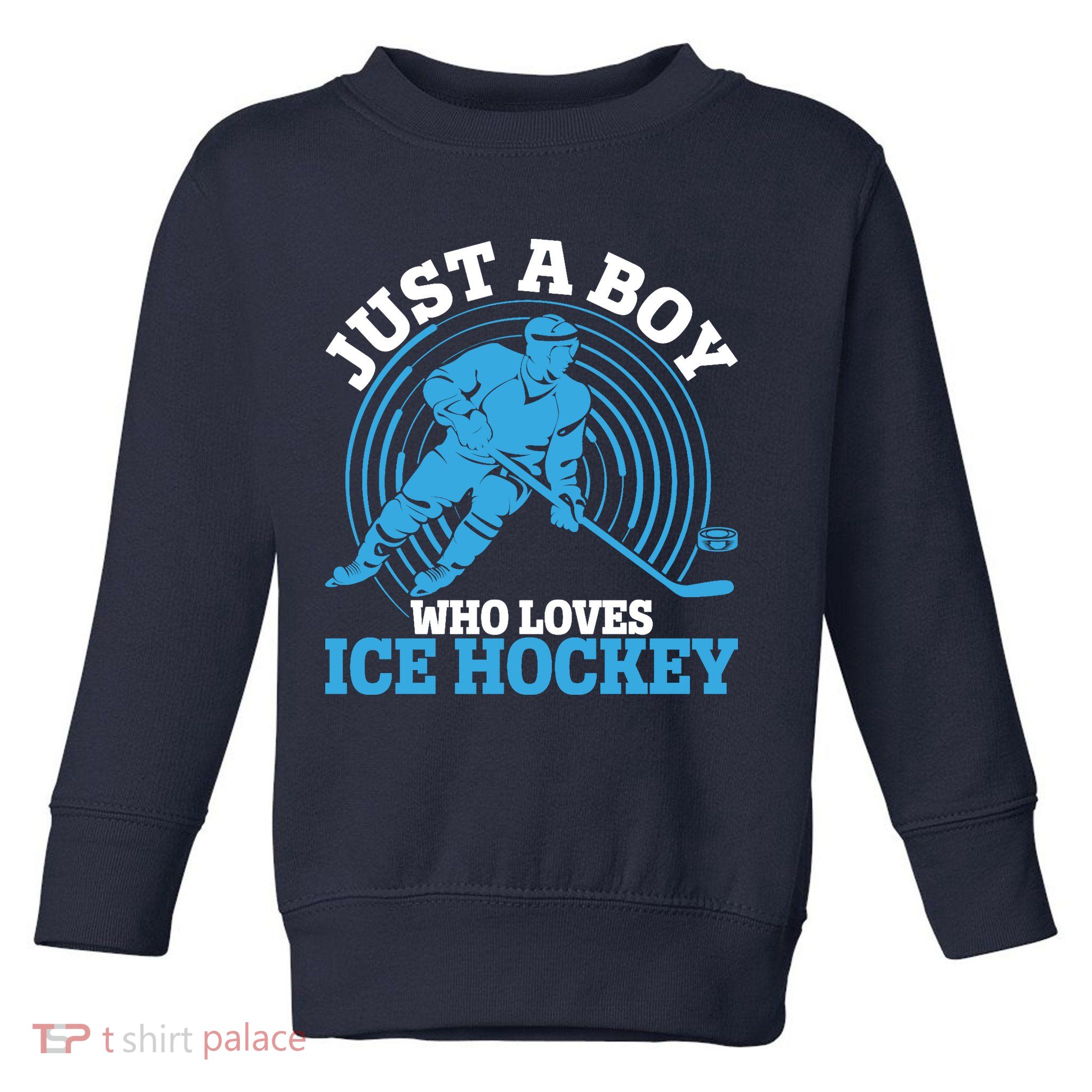 Just A Boy Who Loves Ice Hockey For Hockey Toddler Sweatshirt