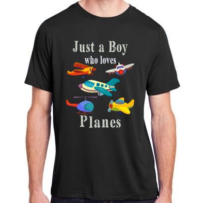 Just A Boy Who Loves Planes Airplane Adult ChromaSoft Performance T-Shirt