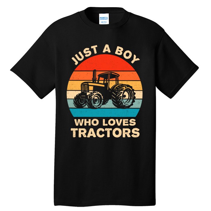 Just A Boy Who Loves Tractors Farm Kids Birthday Gift Tall T-Shirt