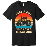 Just A Boy Who Loves Tractors Farm Kids Birthday Gift Premium T-Shirt