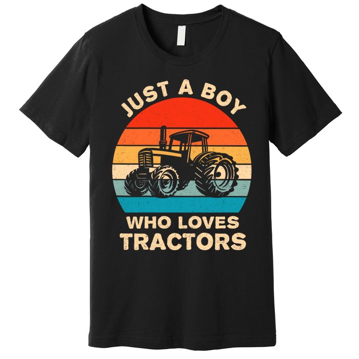 Just A Boy Who Loves Tractors Farm Kids Birthday Gift Premium T-Shirt