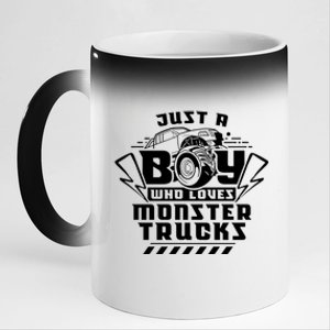 Just A Boy Who Loves Monster Trucks Monster Truck Driver Gift 11oz Black Color Changing Mug