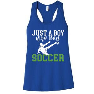 Just A Boy Who Loves Soccer Gift Women's Racerback Tank