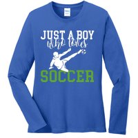 Just A Boy Who Loves Soccer Gift Ladies Long Sleeve Shirt