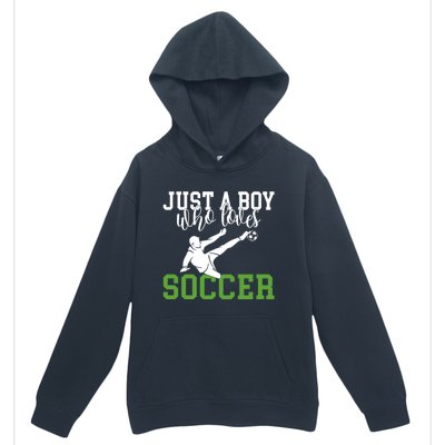 Just A Boy Who Loves Soccer Gift Urban Pullover Hoodie