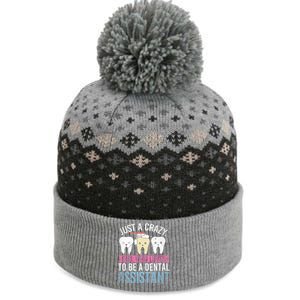 Just A Crazy Who Loves To Be A Dental Assistant Gift The Baniff Cuffed Pom Beanie