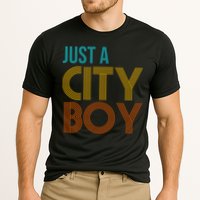 Just A City Boy Funny Cooling Performance Crew T-Shirt