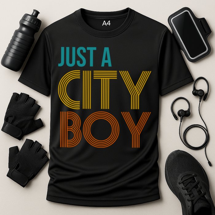 Just A City Boy Funny Cooling Performance Crew T-Shirt