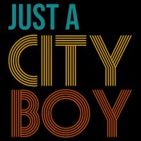 Just A City Boy Funny Tall T-Shirt