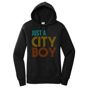 Just A City Boy Funny Women's Pullover Hoodie