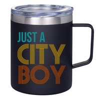 Just A City Boy Funny 12oz Stainless Steel Coffee Mug