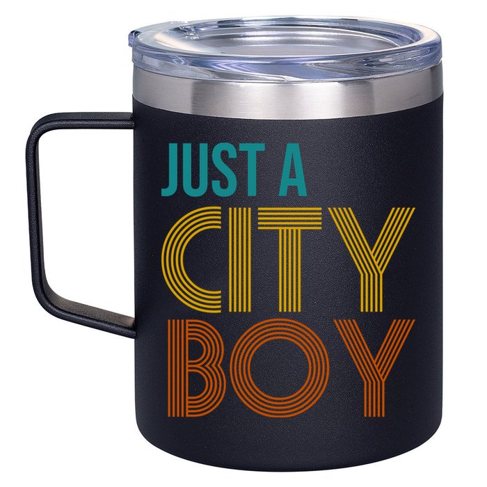 Just A City Boy Funny 12oz Stainless Steel Coffee Mug