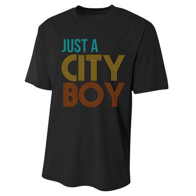 Just A City Boy Funny Performance Sprint T-Shirt