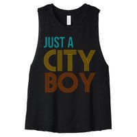 Just A City Boy Funny Women's Racerback Cropped Tank