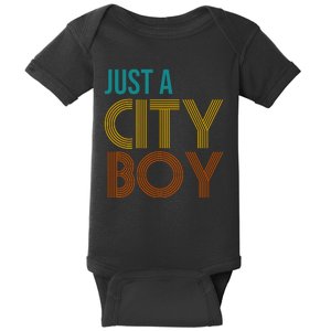 Just A City Boy Funny Baby Bodysuit