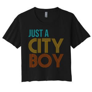 Just A City Boy Funny Women's Crop Top Tee