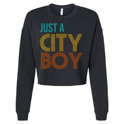 Just A City Boy Funny Cropped Pullover Crew